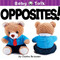 Opposites! by John Reasoner, 9781612360539