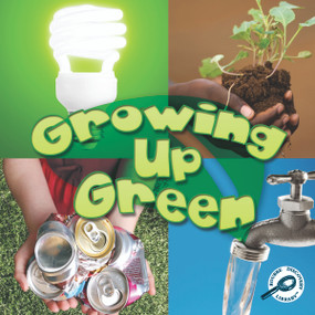 Growing Up Green by Jeanne Sturm, 9781615905409