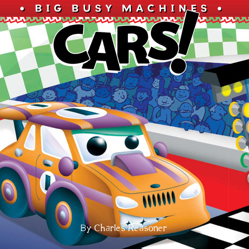 Cars (BIG BUSY MACHINE) by John Reasoner, 9781617418761