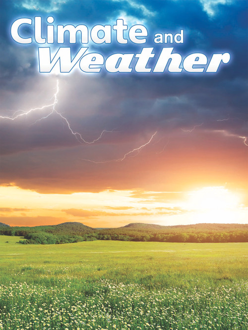 Climate and Weather by Carla Mooney, 9781618102584