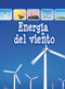 Energía del viento (Wind Energy) (Spanish Edition) by David Armentrout, Patricia Armentrout, 9781618104748
