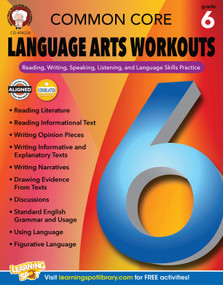 Common Core Language Arts Workouts, Grade 6 (Reading, Writing, Speaking, Listening, and Language Skills Practice) by Linda Armstrong, 9781622235223