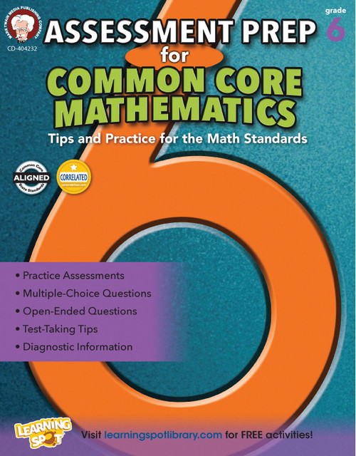 Assessment Prep for Common Core Mathematics, Grade 6 by Karise Mace, 9781622235292