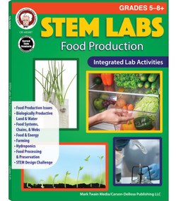 STEM Labs: Food Production Resource Book, Grades 5 - 12 by Barbara R. Sandall, Abha Singh, 9781622238521