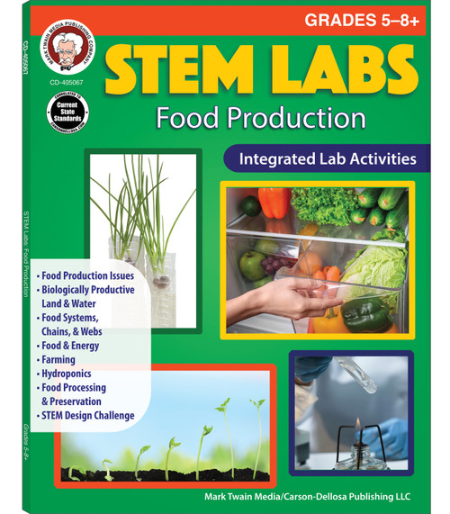 STEM Labs: Food Production Resource Book, Grades 5 - 12 by Barbara R. Sandall, Abha Singh, 9781622238521