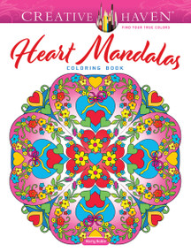 Creative Haven Heart Mandalas Coloring Book by Marty Noble, 9780486850207