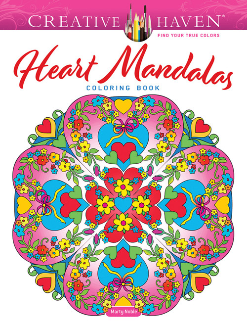 Creative Haven Heart Mandalas Coloring Book by Marty Noble, 9780486850207
