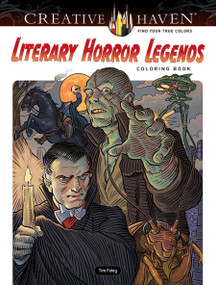 Creative Haven Literary Horror Legends Coloring Book by Tim Foley, 9780486850412