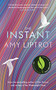 The Instant by Amy Liptrot, 9781838854263