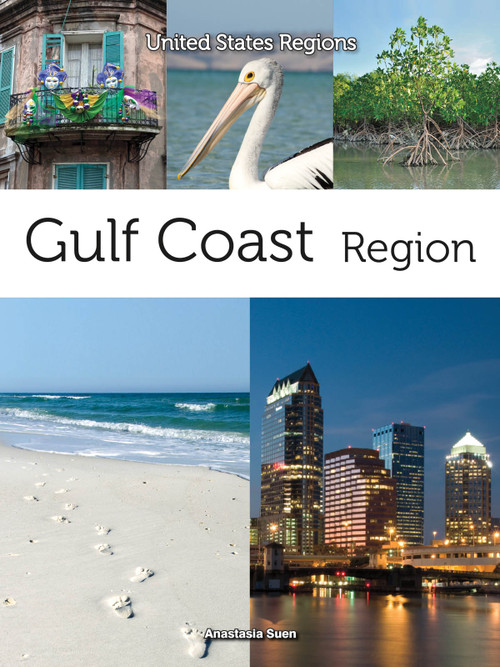 Gulf Coast Region - 9781627177948 by Anastasia  Suen, 9781627177948