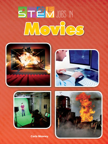 STEM Jobs in Movies by Carla Mooney, 9781627178235
