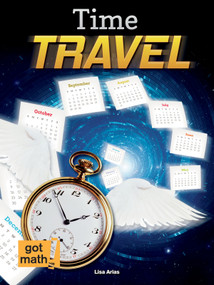 Time Travel (Intervals and Elapsed Time) by Lisa Arias, 9781627178280