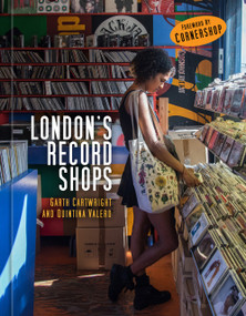 London's Record Shops by Garth Cartwright, Quintina Valero, 9780750996044