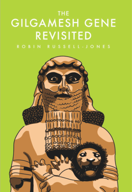 The Gilgamesh Gene Revisited by Robin Russell-Jones, 9780856835490