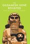 The Gilgamesh Gene Revisited by Robin Russell-Jones, 9780856835490