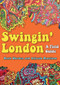 Swingin' London (A Field Guide) by Mark Worden, Alfredo Marziano, 9781398106833