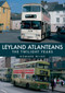 Leyland Atlanteans (The Twilight Years) by Howard Wilde, 9781398107182