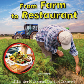 From Farm to Restaurant by Colleen Hord, 9781634300872