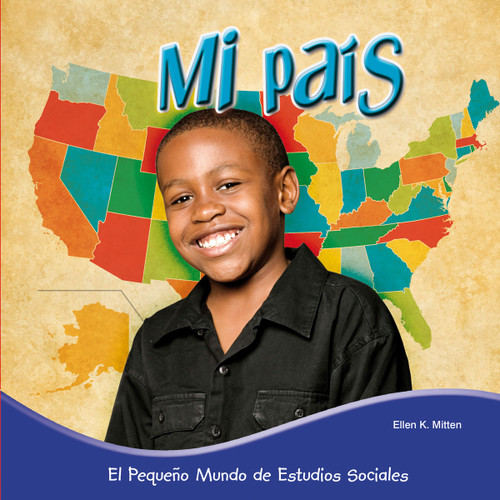 Mi país (My Country) (Spanish Edition) by Luana Mitten, 9781634301282
