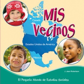 Mis vecinos (My Neighbors) (Spanish Edition) by J.  Jean Robertson, 9781634301572