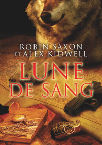 Lune de Sang (Translation) (French Edition) by Robin Saxon, Jennifer Joffre, 9781635339314