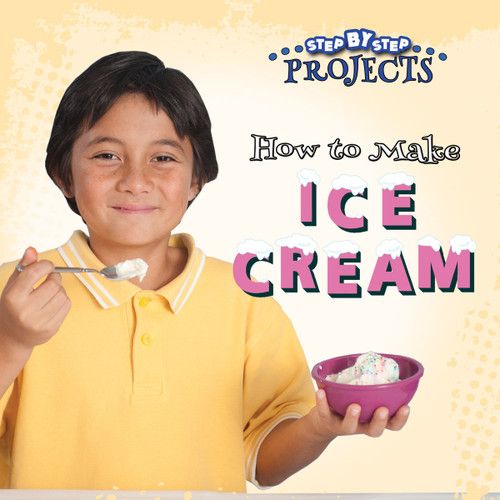 How to Make Ice Cream by Meg Greve, 9781634303538
