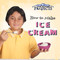 How to Make Ice Cream by Meg Greve, 9781634303538
