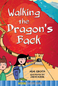 Walking the Dragon's Back by M. M. Eboch, 9781634303965
