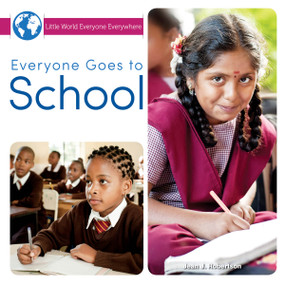 Everyone Goes to School by J.  Jean Robertson, 9781634304597