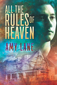 All the Rules of Heaven - 9781644056615 by Amy Lane, 9781644056615