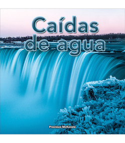 Caídas de agua (Waterfalls) (Spanish Edition) by Precious Mckenzie, 9781641560160