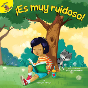 ¡Es muy ruidoso! (It's Too Noisy!) (Spanish Edition) by Jonathan Rosen, Marcin Piwowarski, 9781641560290