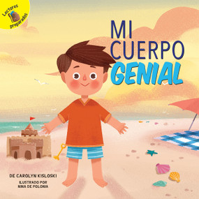 Mi cuerpo genial (My Great Body) (Spanish Edition) by Carolyn Kisloski, Nina de Polonia, 9781641560313