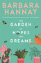 The Garden of Hopes and Dreams by Barbara Hannay, 9781760899417