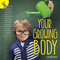 Your Growing Body by Lori Mortensen, 9781641561624