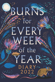 Burns for Every Week of the Year Diary 2022 by Pauline Mackay, 9781785303616