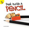 Peek Inside a Pencil by Lori Mortensen, 9781641561648