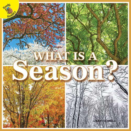 What is a Season? by Lisa  Schnell, 9781641561655