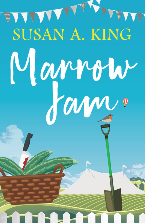 Marrow Jam by Susan A. King, 9781785633218