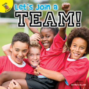 Let's Join a Team! by Savina Collins, 9781641561730