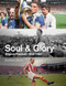 Soul and Glory (English Football, 1950-1989) by Matthew Bazell, 9781801500067