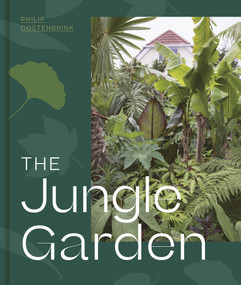 The Jungle Garden by Philip Oostenbrink, 9781999734565