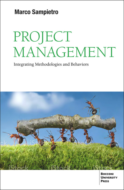 Project Management (Integrating Methodologies and Behaviors) by Marco Sampietro, 9788831322553