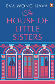 The House of Little Sisters by Eva Wong  Nava, 9789814882279