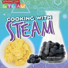 Cooking with STEAM by Annette Gulati, 9781641564250