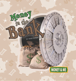 Money in the Bank - 9781641565301 by Mari Schuh, Mari  Schuh, 9781641565301