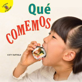 Descubrámoslo (Let's Find Out) Qué comemos (What We Eat) (Spanish Edition) by Katy  Duffield, 9781641569194