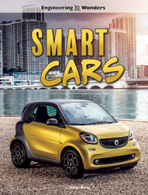 Engineering Wonders Smart Cars by Kaitlyn Duling, 9781643690278