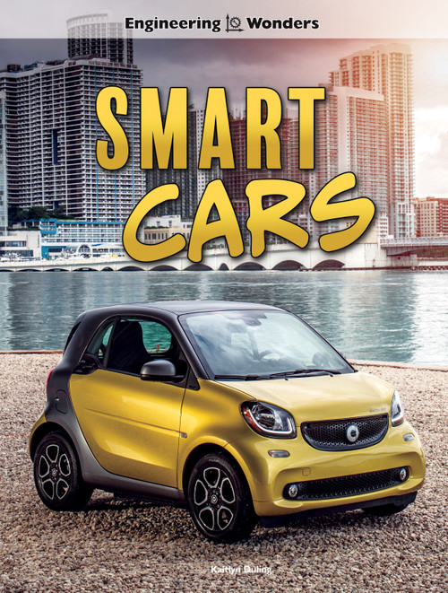 Engineering Wonders Smart Cars by Kaitlyn Duling, 9781643690278