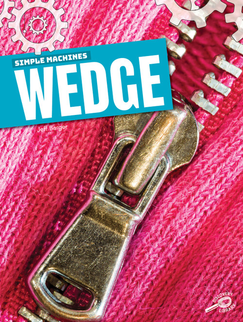 Simple Machines Wedge by Jeff Barger, 9781643690438
